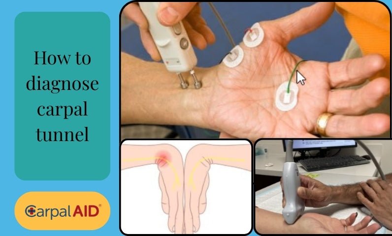 How to diagnose carpal tunnel: Tests, Exams &amp; What to Expect