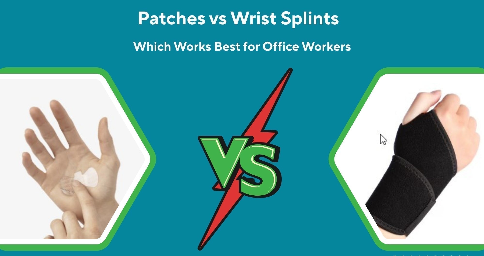 Patches vs Wrist Splints – Which Works Best for Office Workers with Carpal Tunnel?