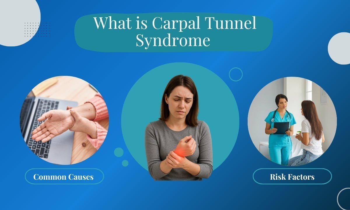 What Is Carpal Tunnel Syndrome? Understanding the Basics of CTS